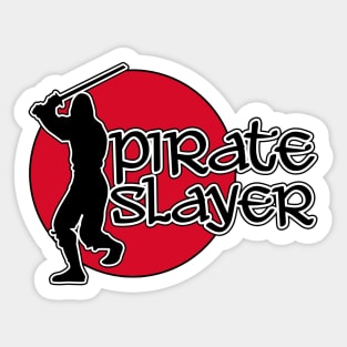 Pirate Slayer Sticker